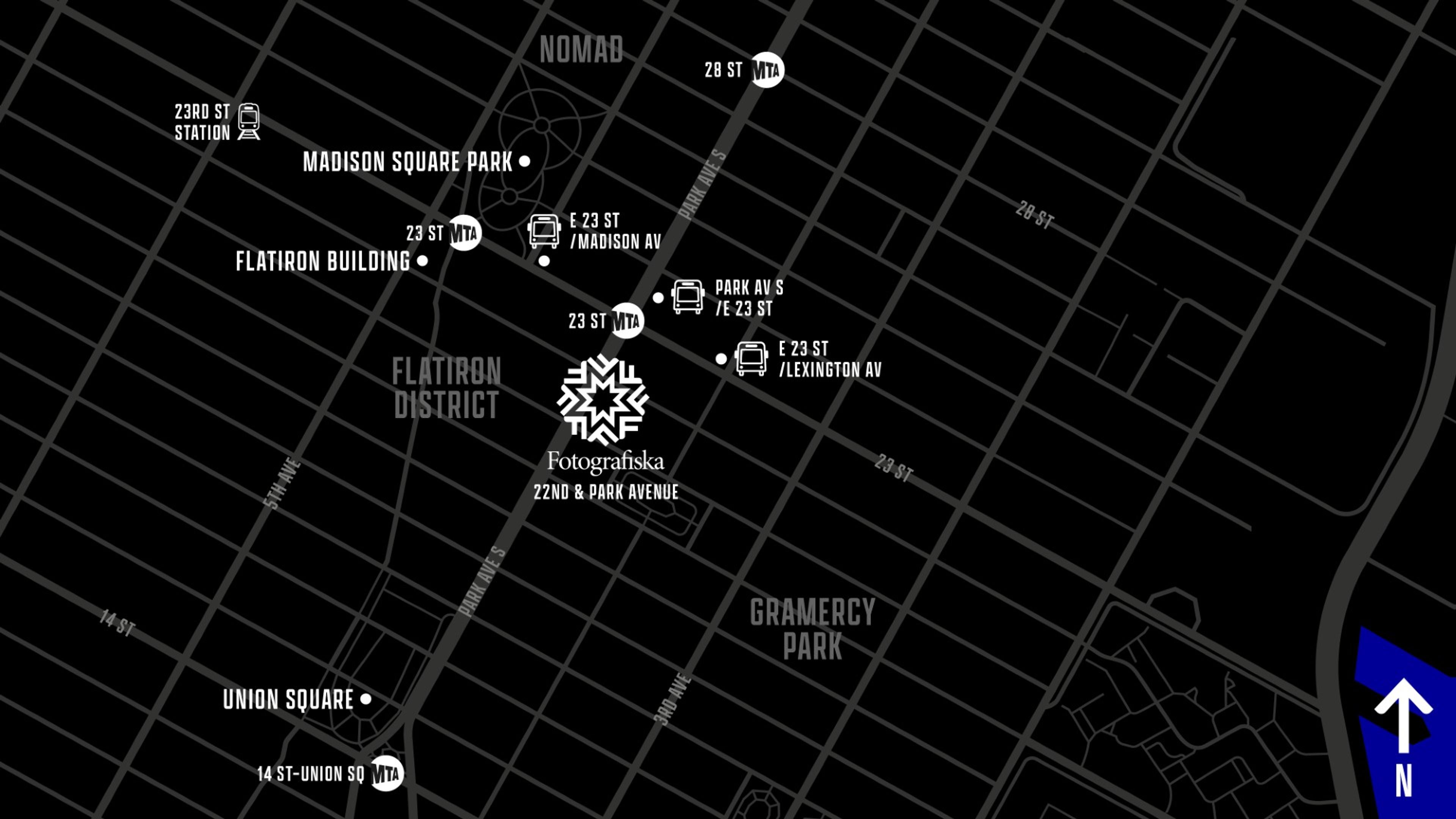 Map indicating Fotografiska Museum New York on 221 Park Avenue South, 23rd and 28th Street subway stations, Park Av bus station and nearby landmarks Flatiron building, Madison Square Park and Union Square..