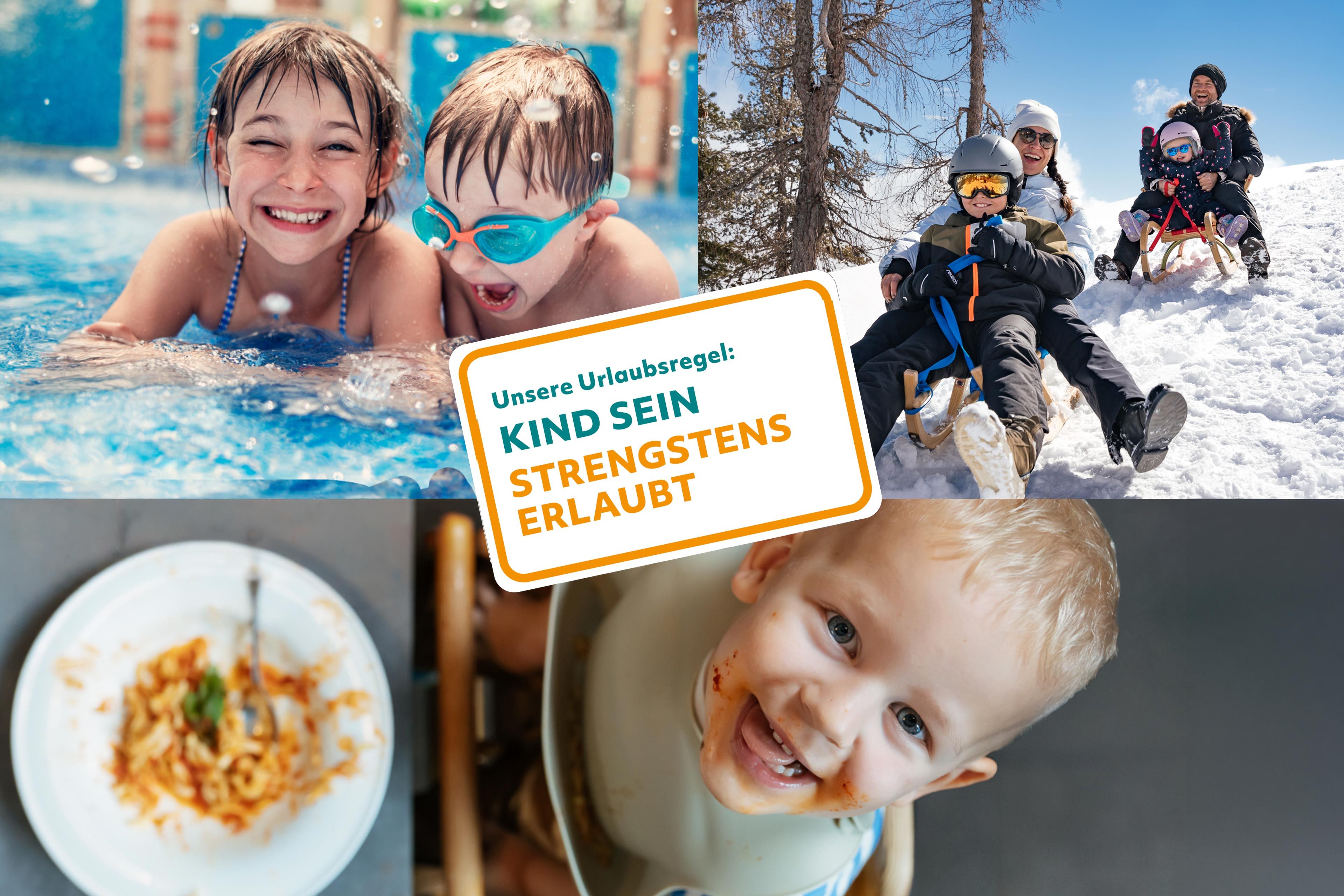 Glückliche Kinder im Pool, beim Rodeln im Schnee und ein lachendes Kleinkind beim Essen, mit dem Text: „Unsere Urlaubsregel: Kind sein strengstens erlaubt“.