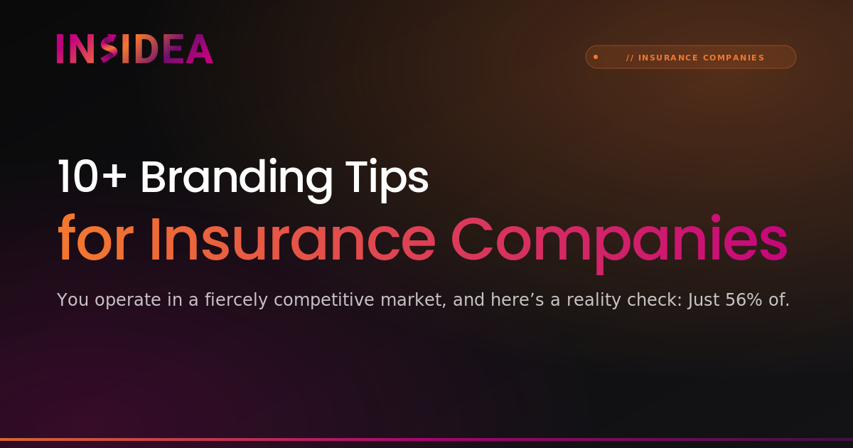 10+ Branding Tips for Insurance Companies | INSIDEA