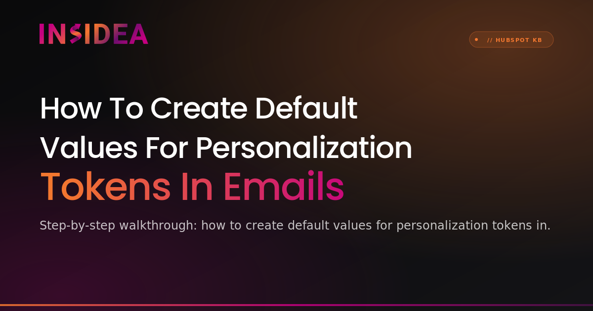 How To Create Default Values For Personalization | INSIDEA