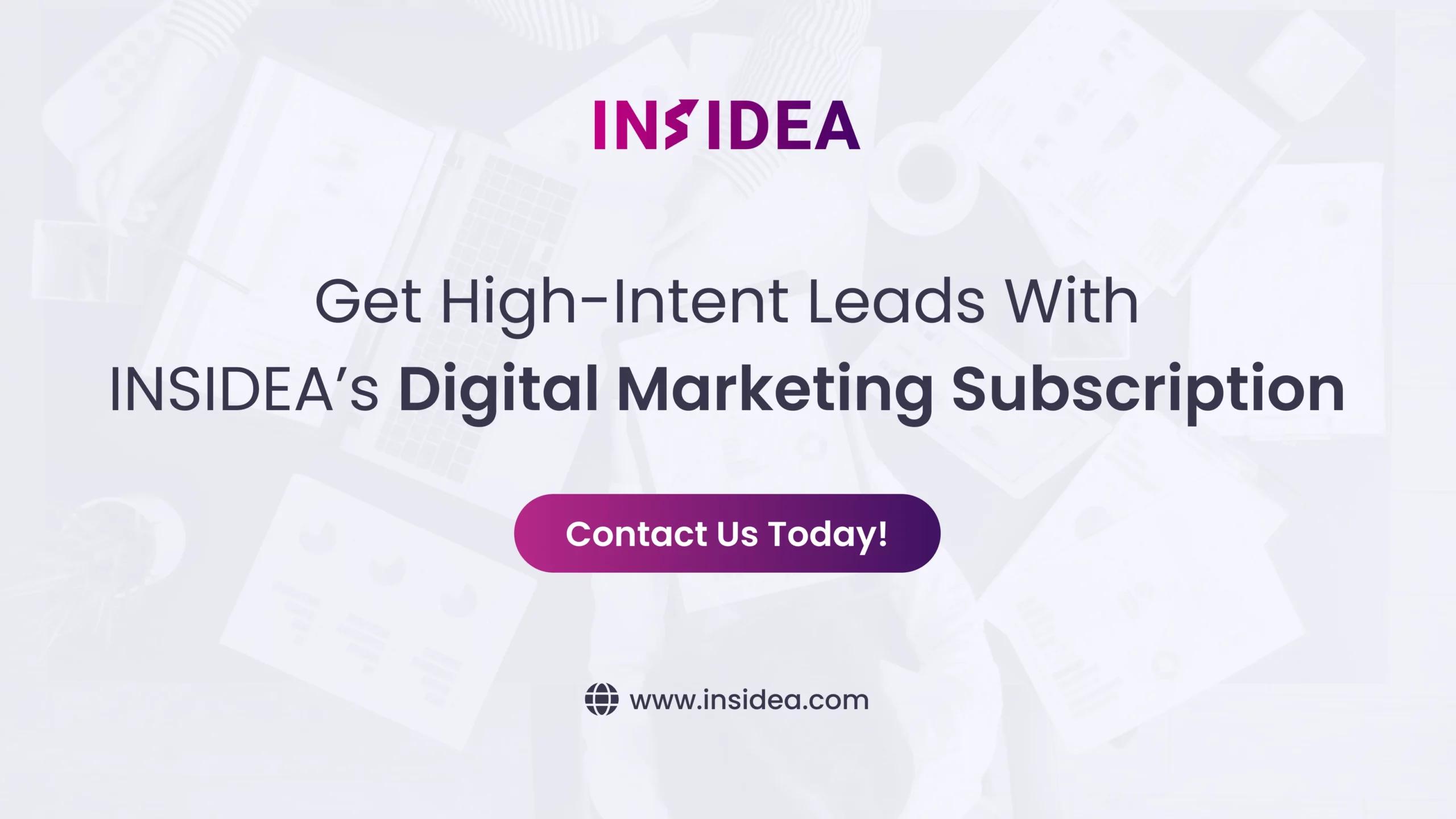 Get High-Intent Leads With INSIDEA’s Digital Marketing Subscription