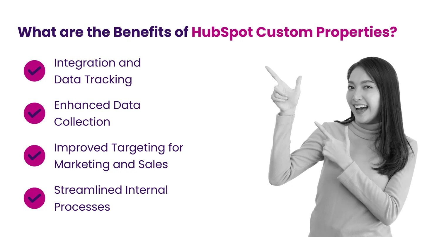 What are the Benefits of HubSpot Custom Properties