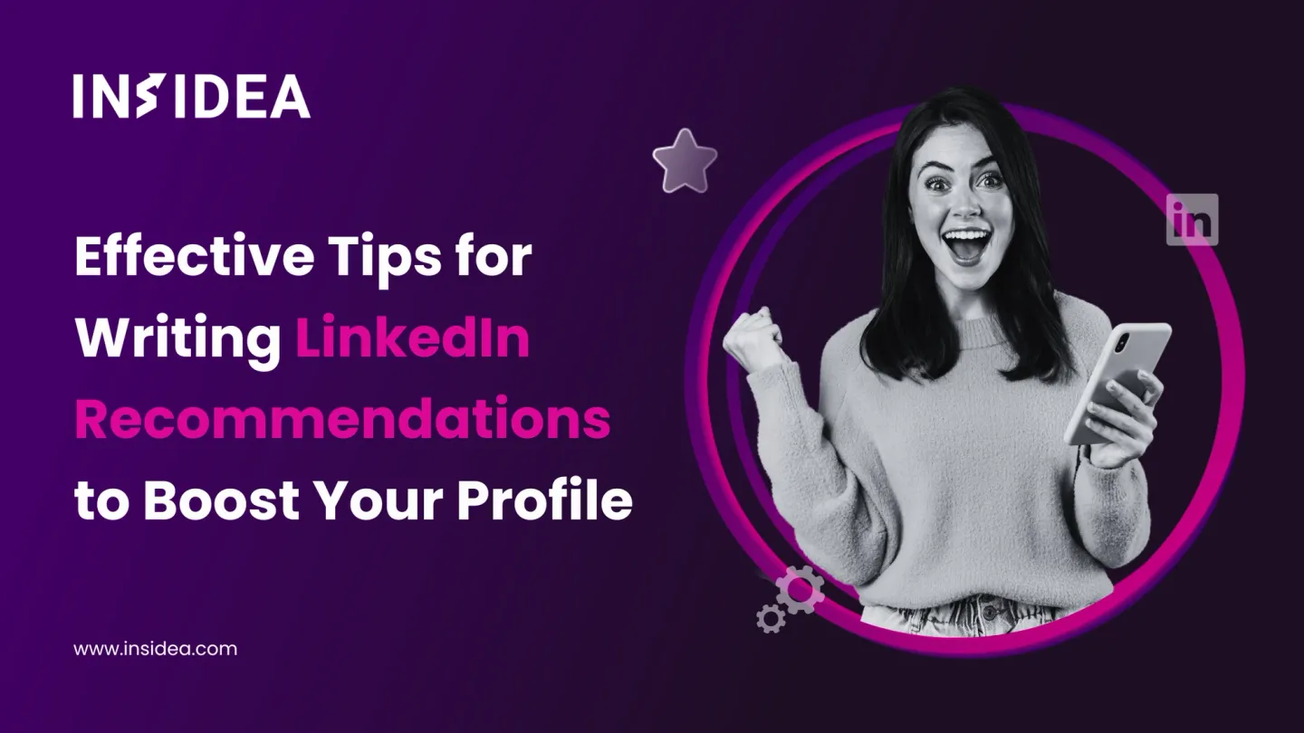 Effective Tips for Writing LinkedIn Recommendations to Boost Your Profile