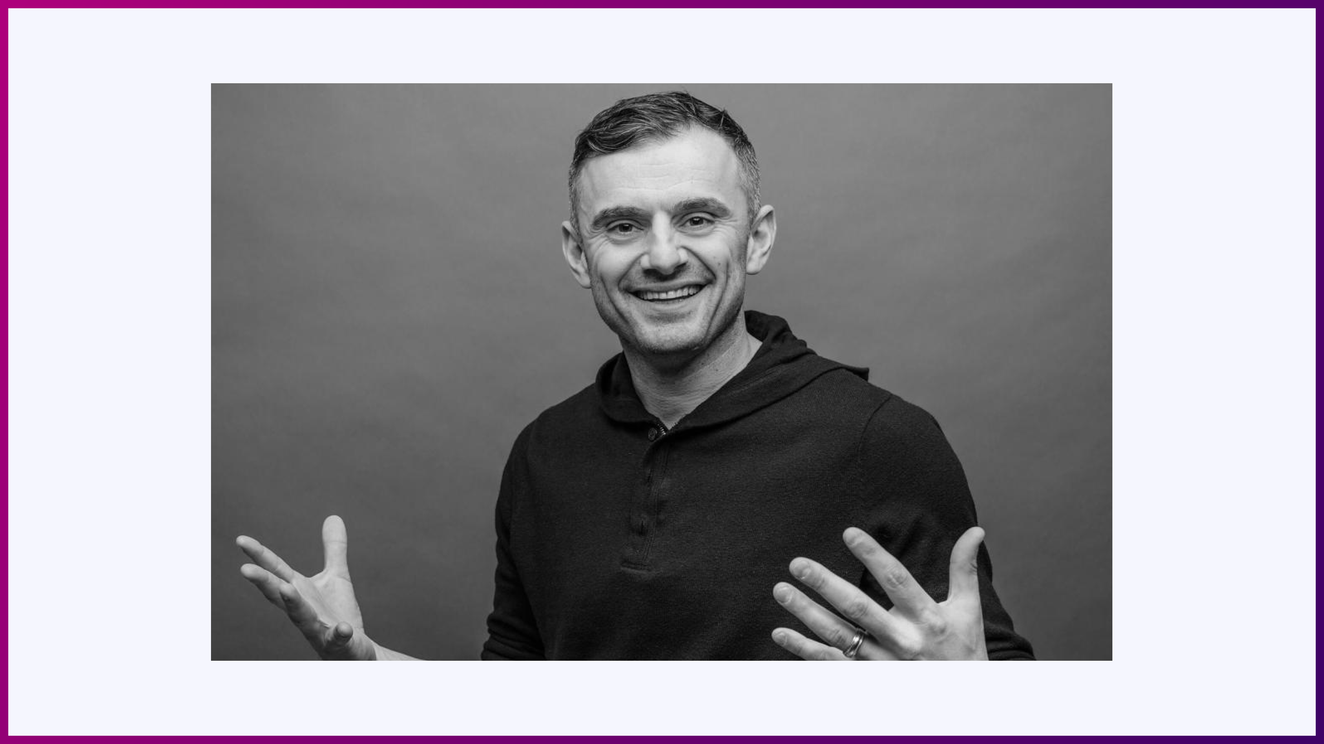 Gary Vaynerchuk