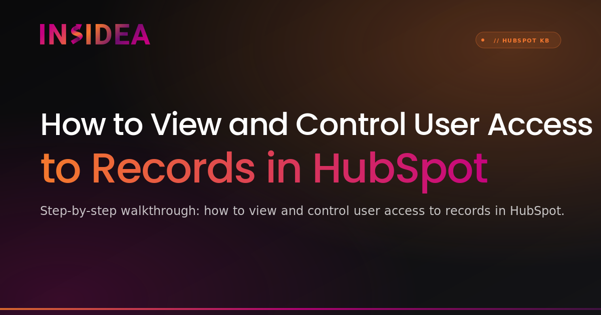 How to View and Control User Access to Records | INSIDEA