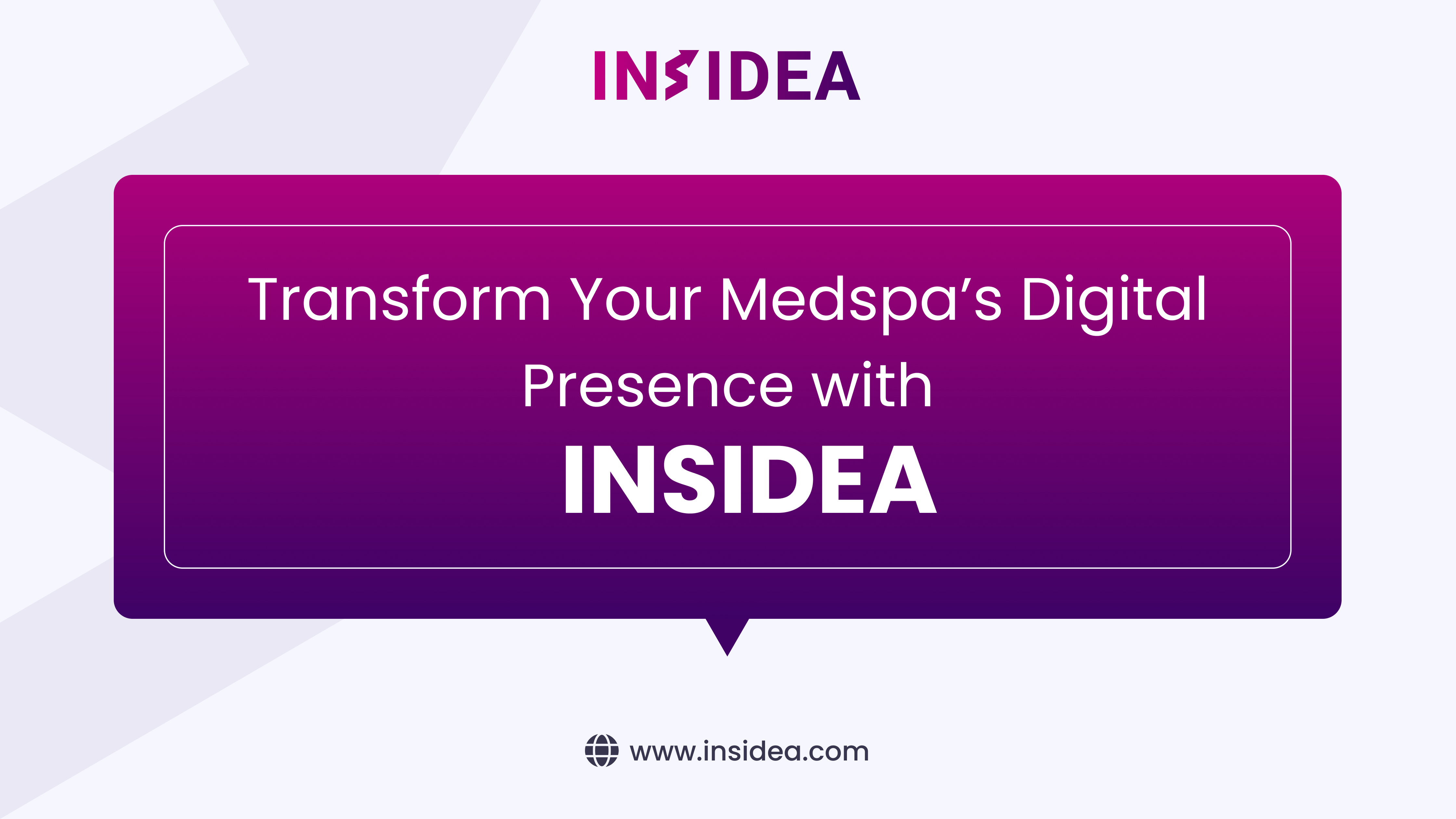 Transform Your Medspa’s Digital Presence with INSIDEA