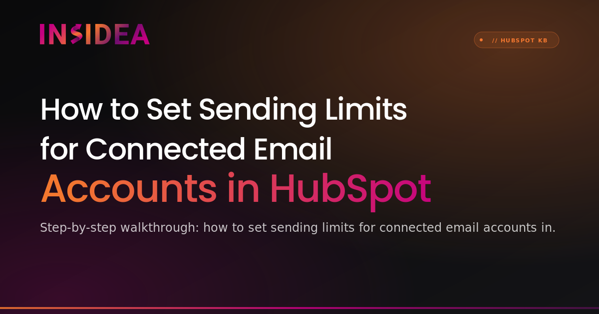 Set Sending Limits for Connected Emails in HubSpot | INSIDEA