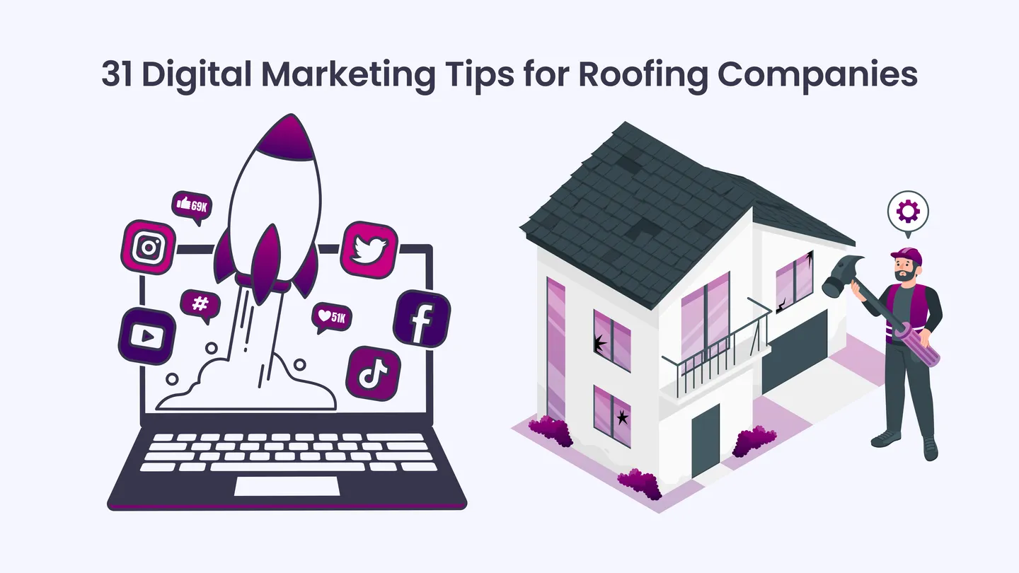 31 Digital Marketing Tips for Roofing Companies