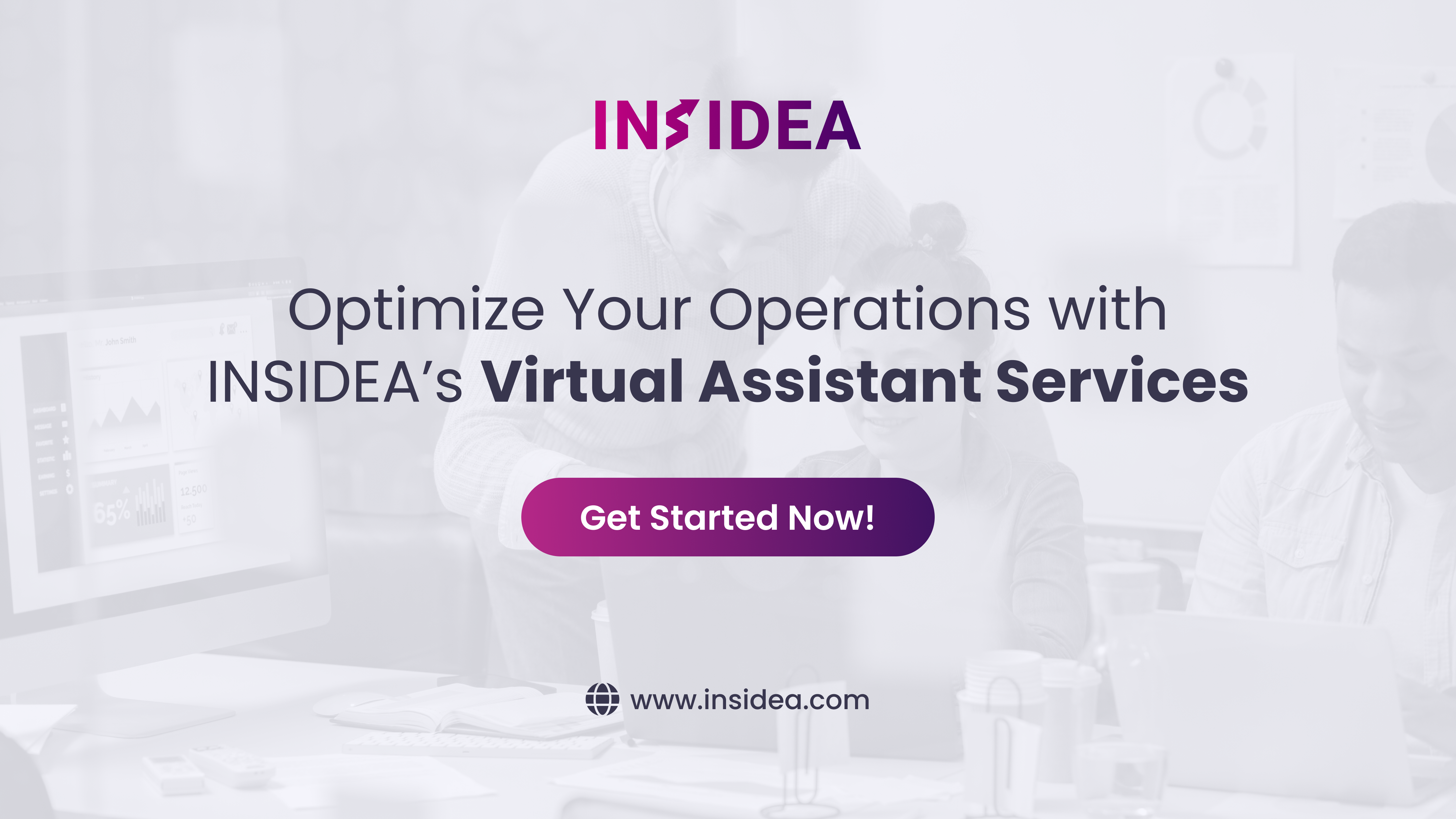 Optimize Your Operations with INSIDEA’s Virtual Assistant Services