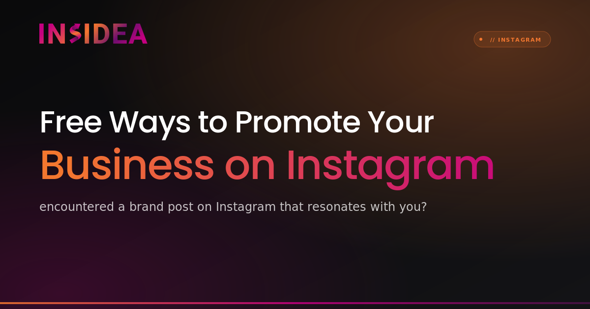 Free Ways to Promote Your Business on Instagram | INSIDEA
