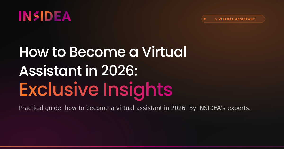 How to Become a Virtual Assistant in 2026 | INSIDEA