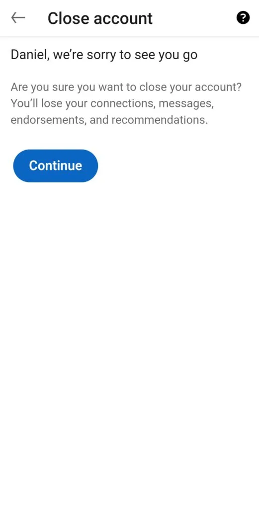 LinkedIn will ask why you’re deleting your account. Select a reason from the list and tap "Next."