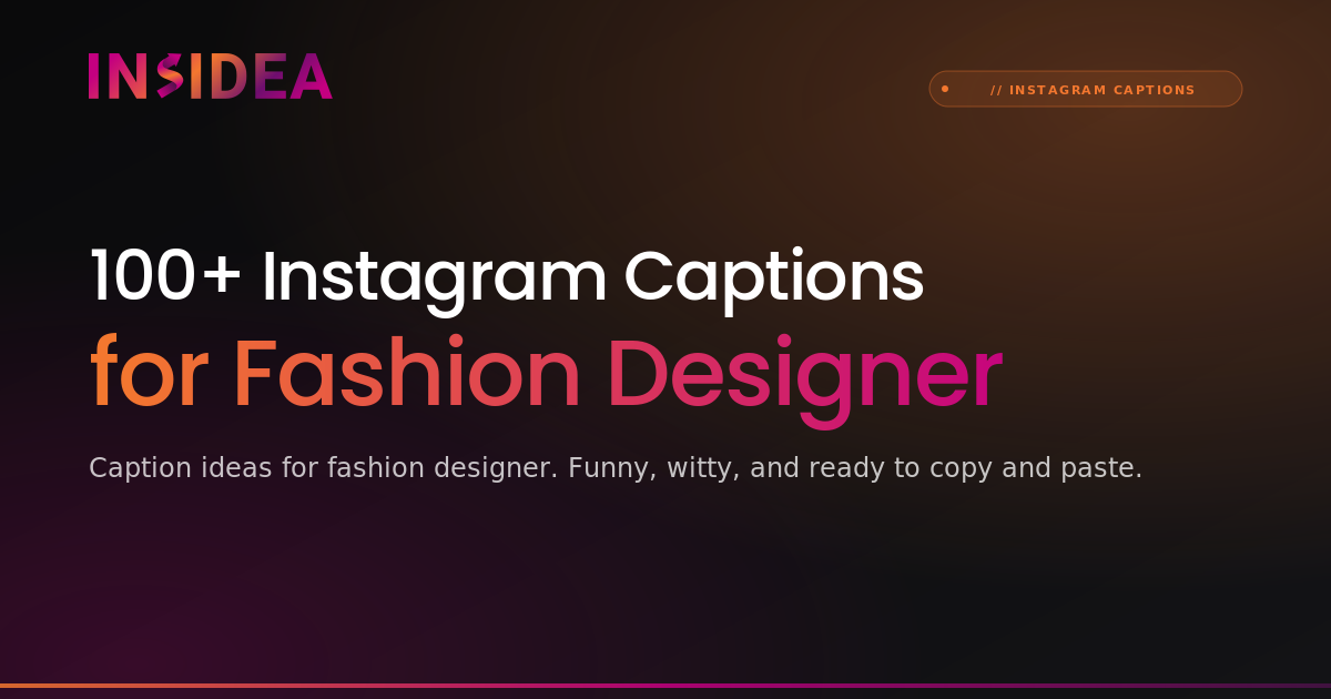 compliment for dress designer on instagram 100+ Instagram Captions for Fashion Designer