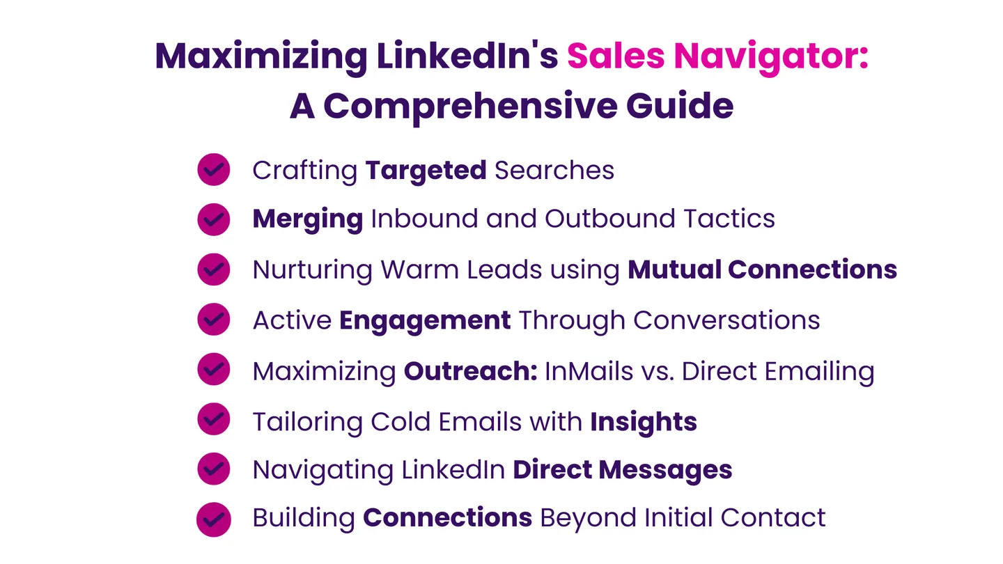 Maximizing LinkedIn_s Sales Navigator A Comprehensive Guide