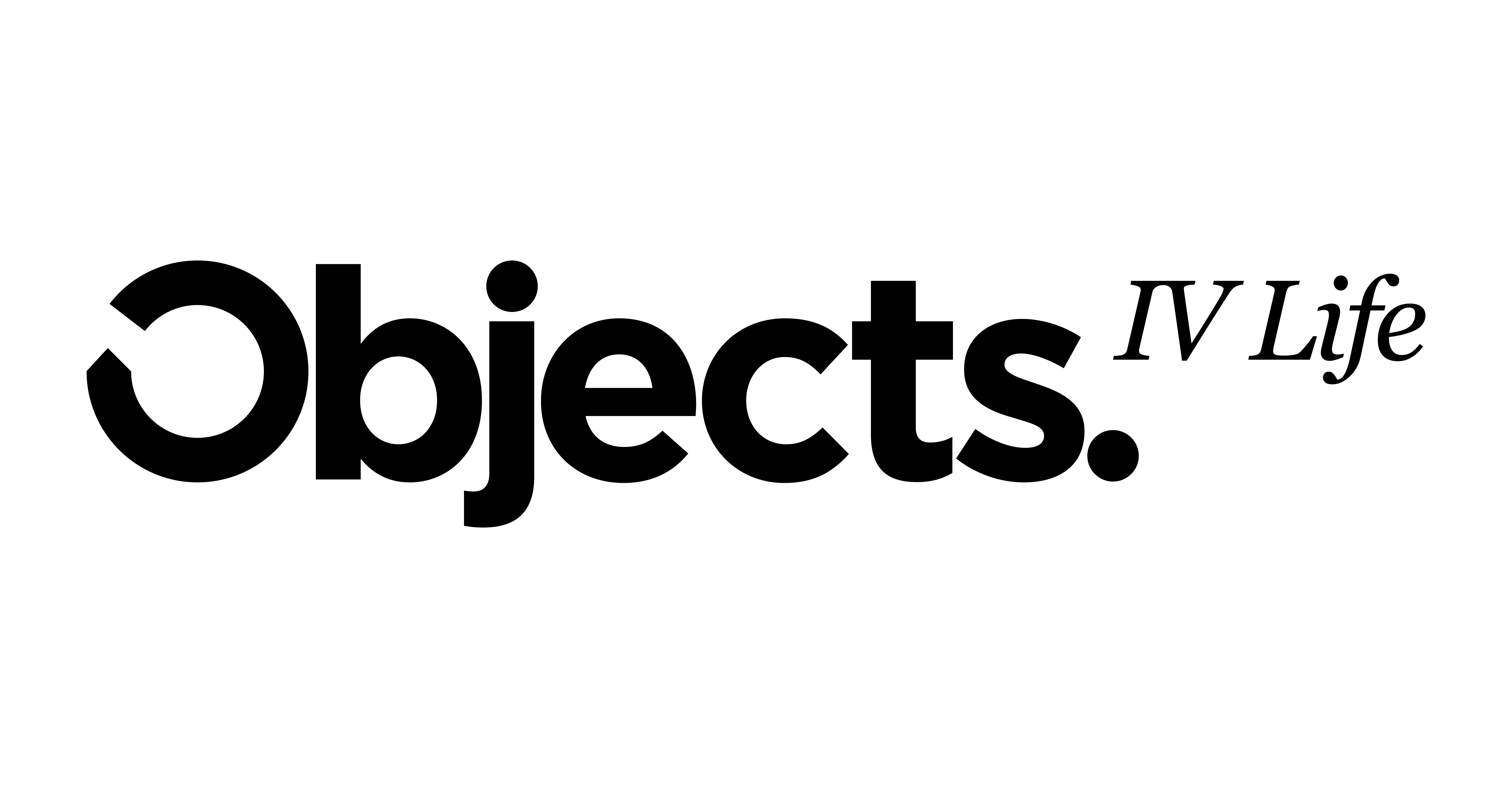 Media for Objects
IV Life