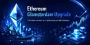 ETH Ahead of Glamsterdam: $1,754 Is the Level to Watch