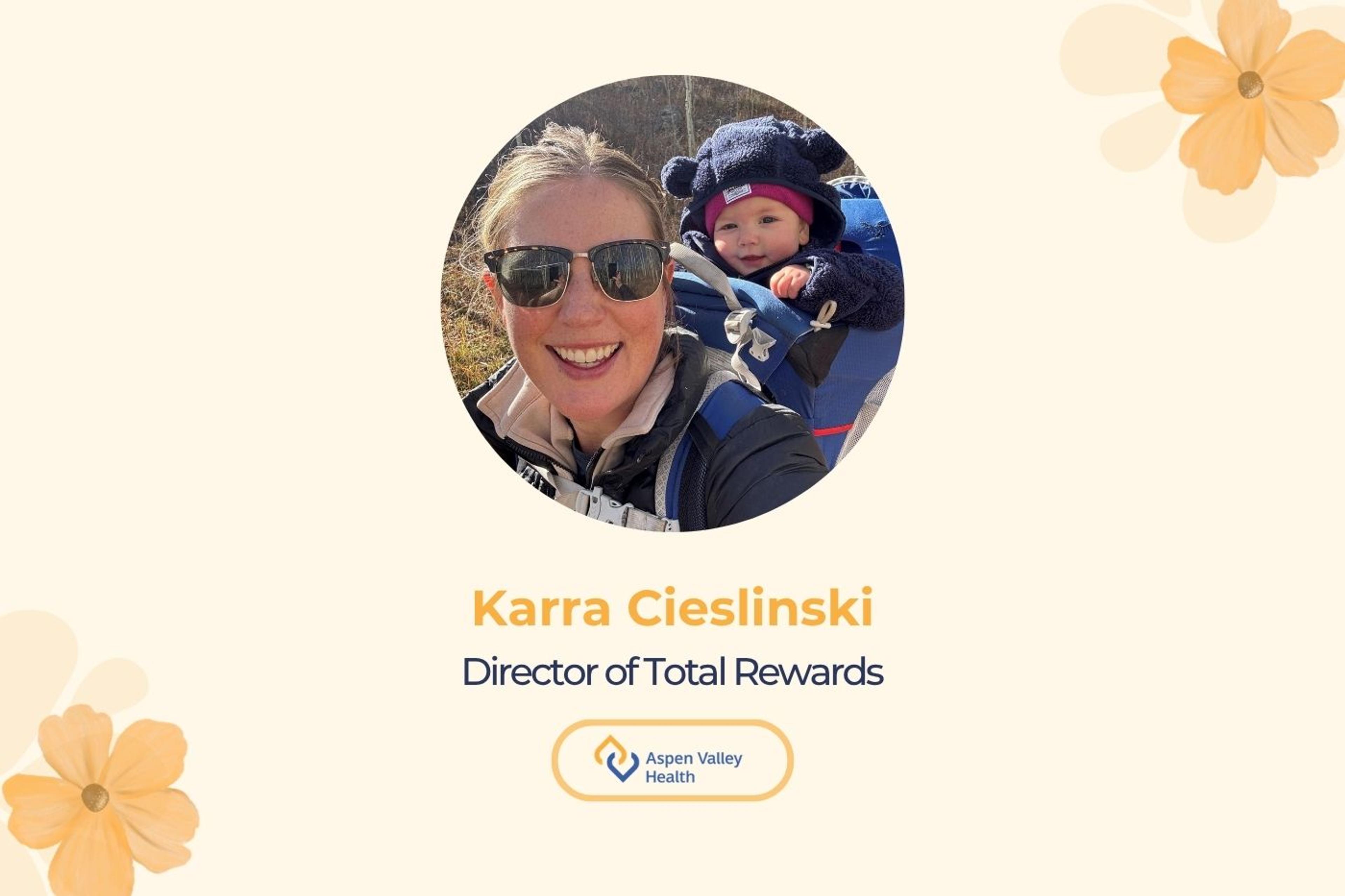 Karra Cieslinski, Director of Total Rewards at Aspen Valley Health