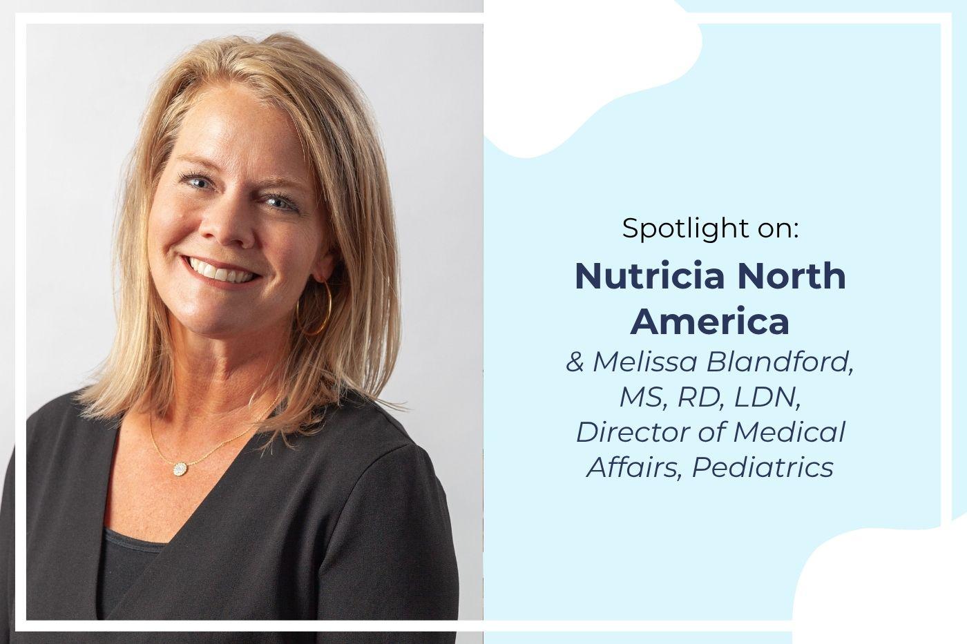 Melissa Blandford, Medical Director for Nutricia North America