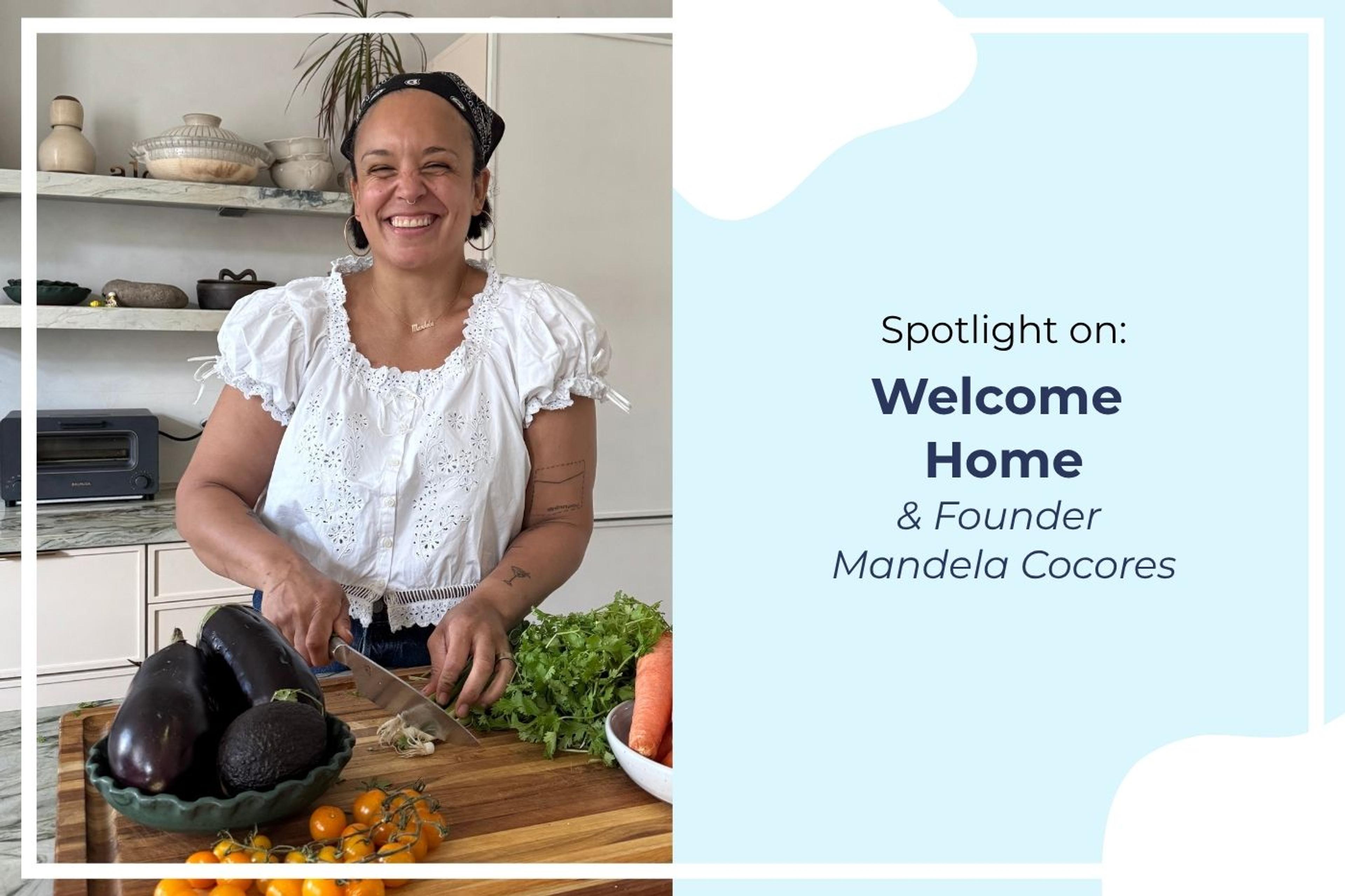 Mandela Cocores, founder of Welcome Home