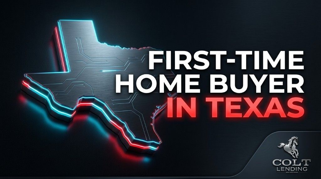 Neon outline of Texas with headline: First-Time Home Buyer in Texas and Colt Lending logo.