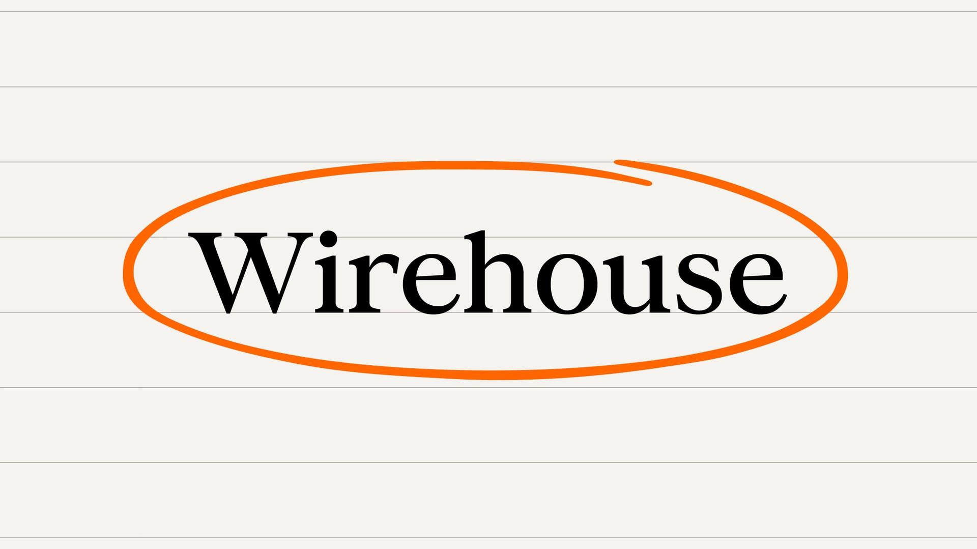 Word Wirehouse with an orange line around it.