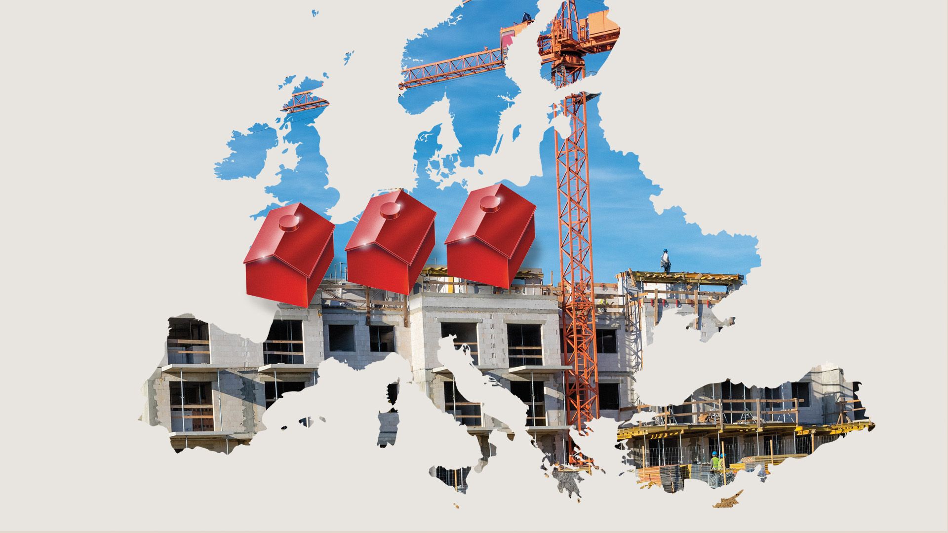 Map of Europe cut out to reveal a construction site with cranes, overlaid with three red house icons.
