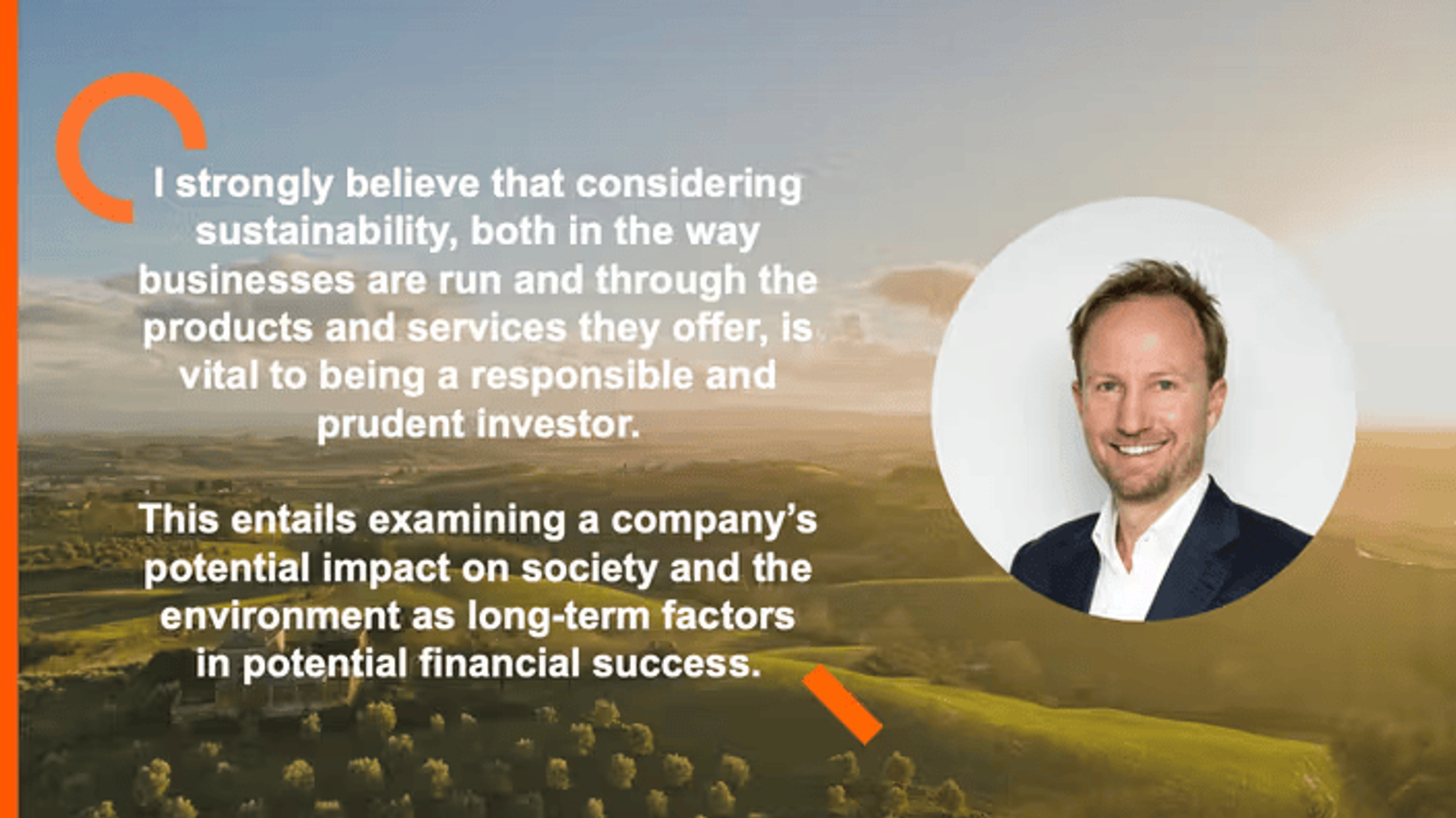 smiling man in a suit in a circular frame on the right, with a background of rolling hills at sunset. Text on the left discusses the importance of sustainability in business and investment.