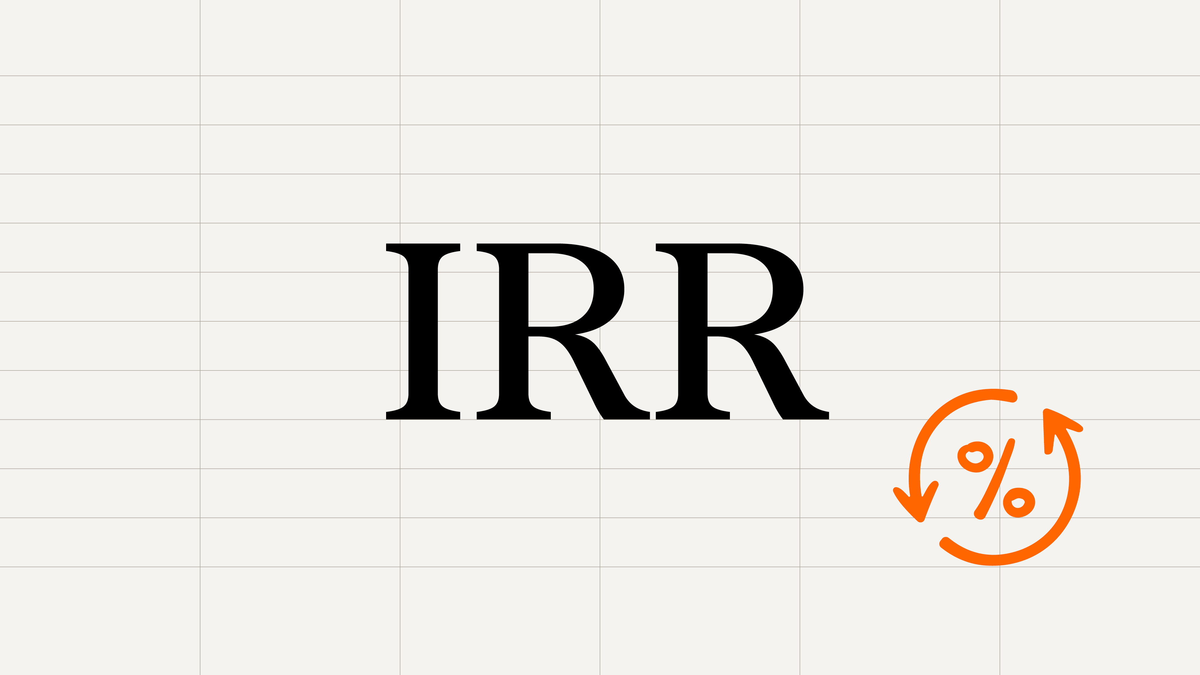 Illustration with "IRR" in the middle, and a percentage sign with two arrows wrapping it.   