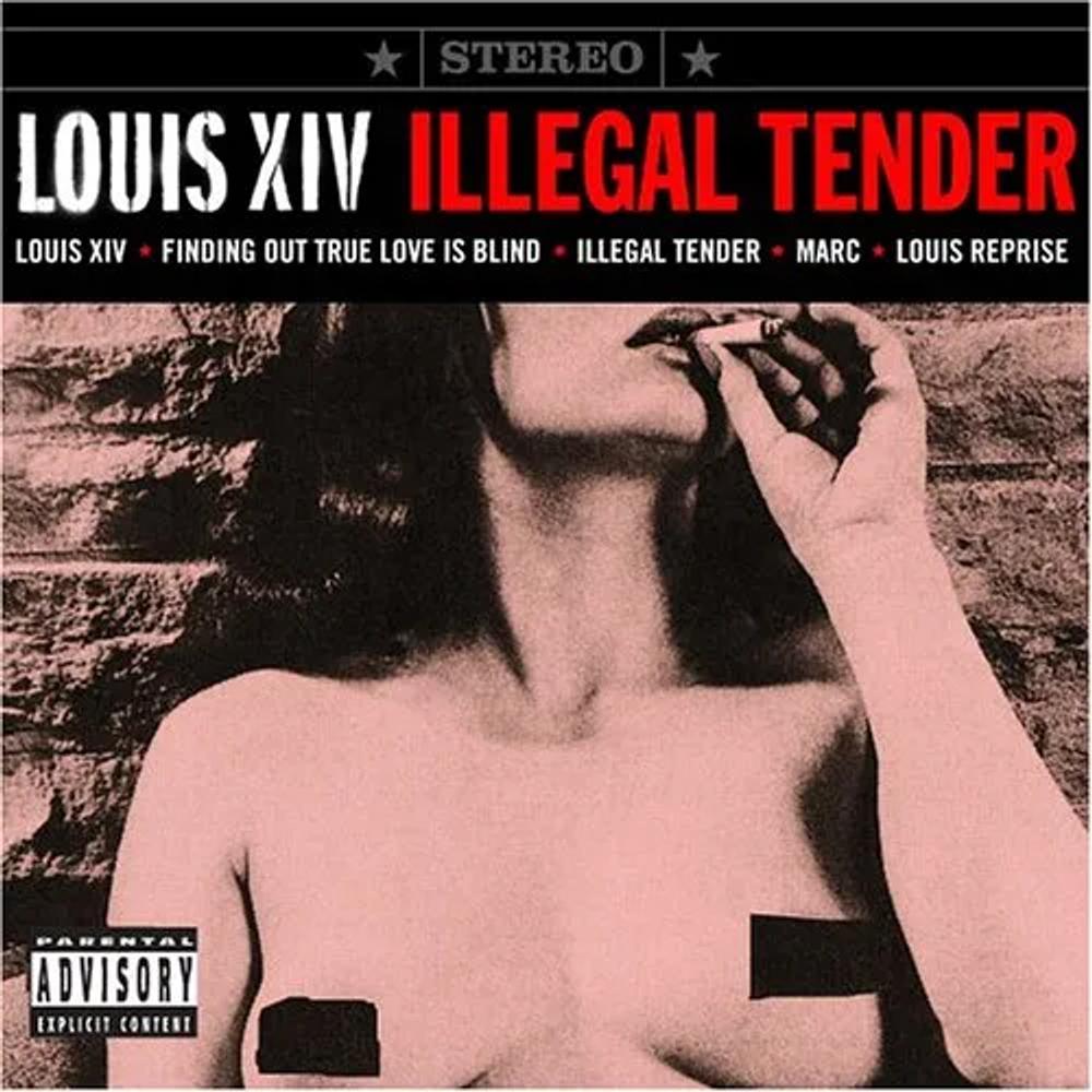 Illegal Tender EP — Louis XIV