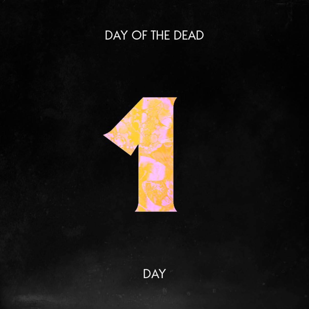 The Collected Works - Day of the Dead - 20