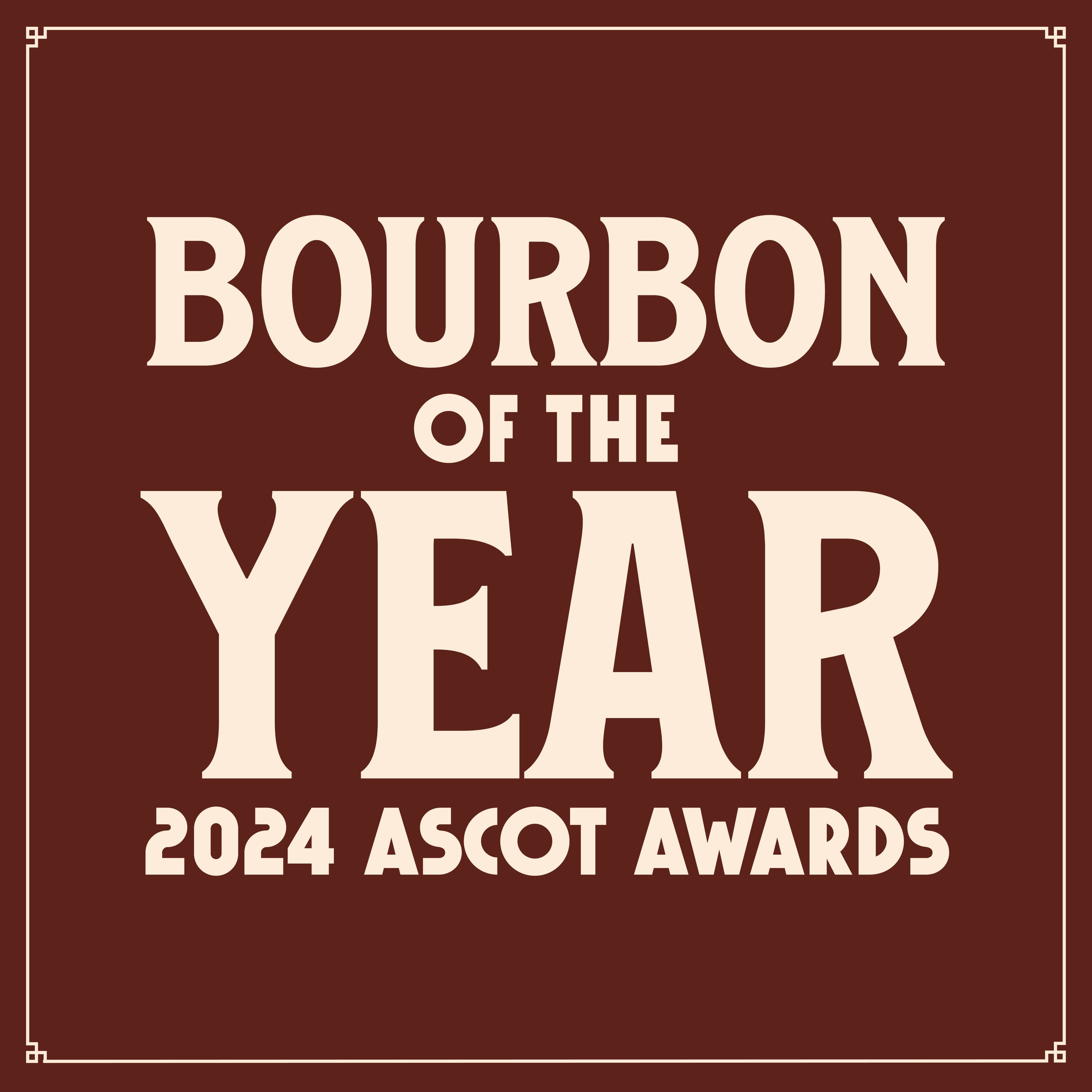Bourbon of the Year - 2024 Ascot Awards