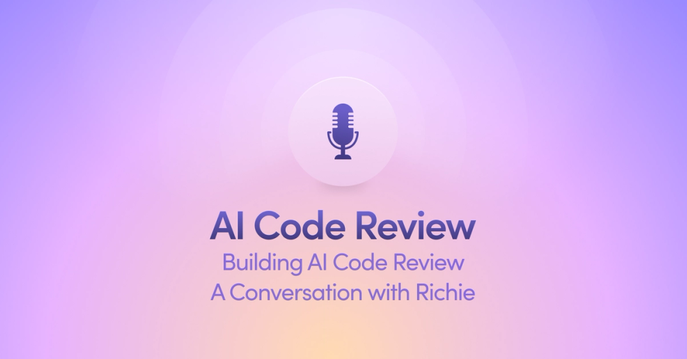 Building AI Code Review: A Conversation with Richie