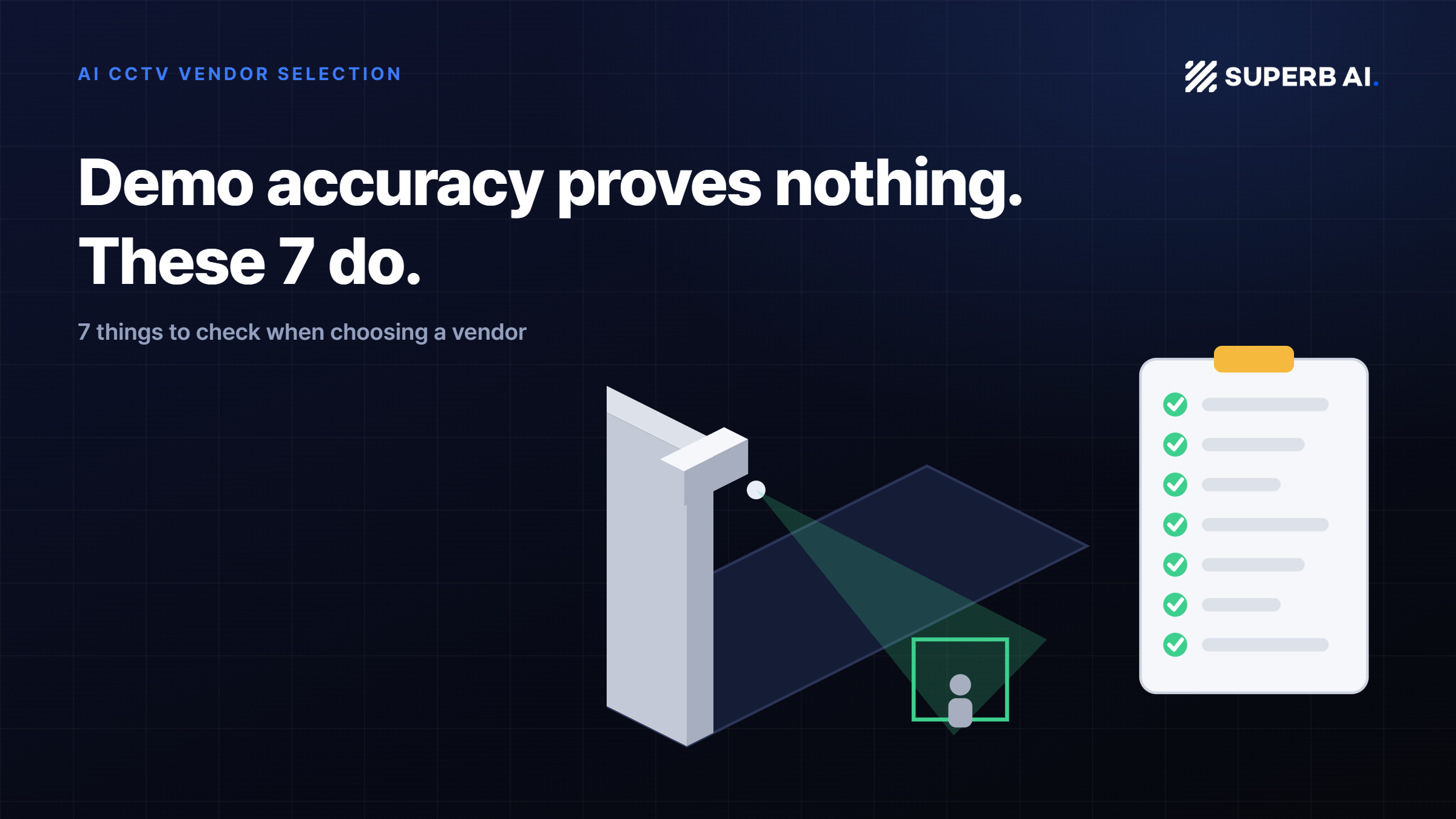Choosing an AI CCTV Vendor: 7 Things to Check