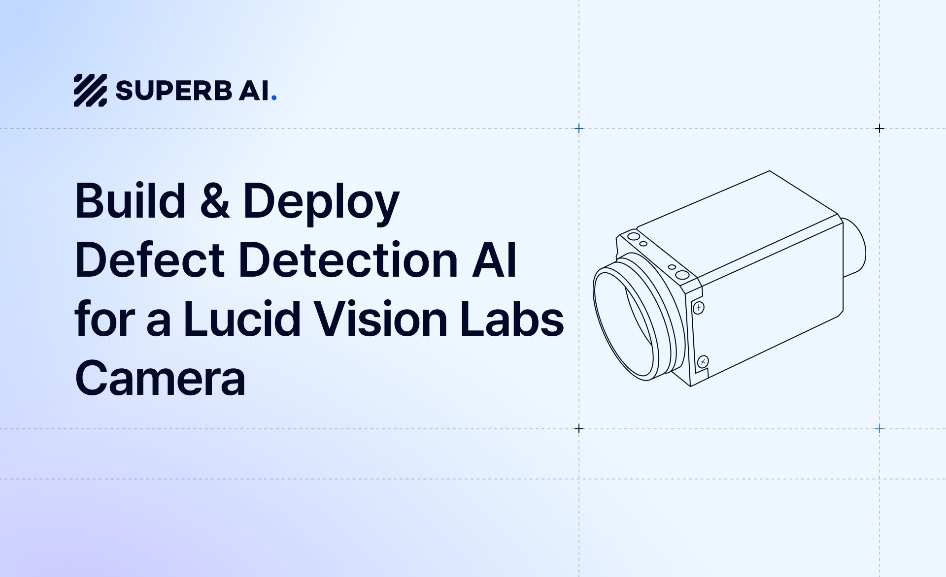 How to Build & Deploy an Industrial Defect Detection Model for a Lucid Vision Labs Camera