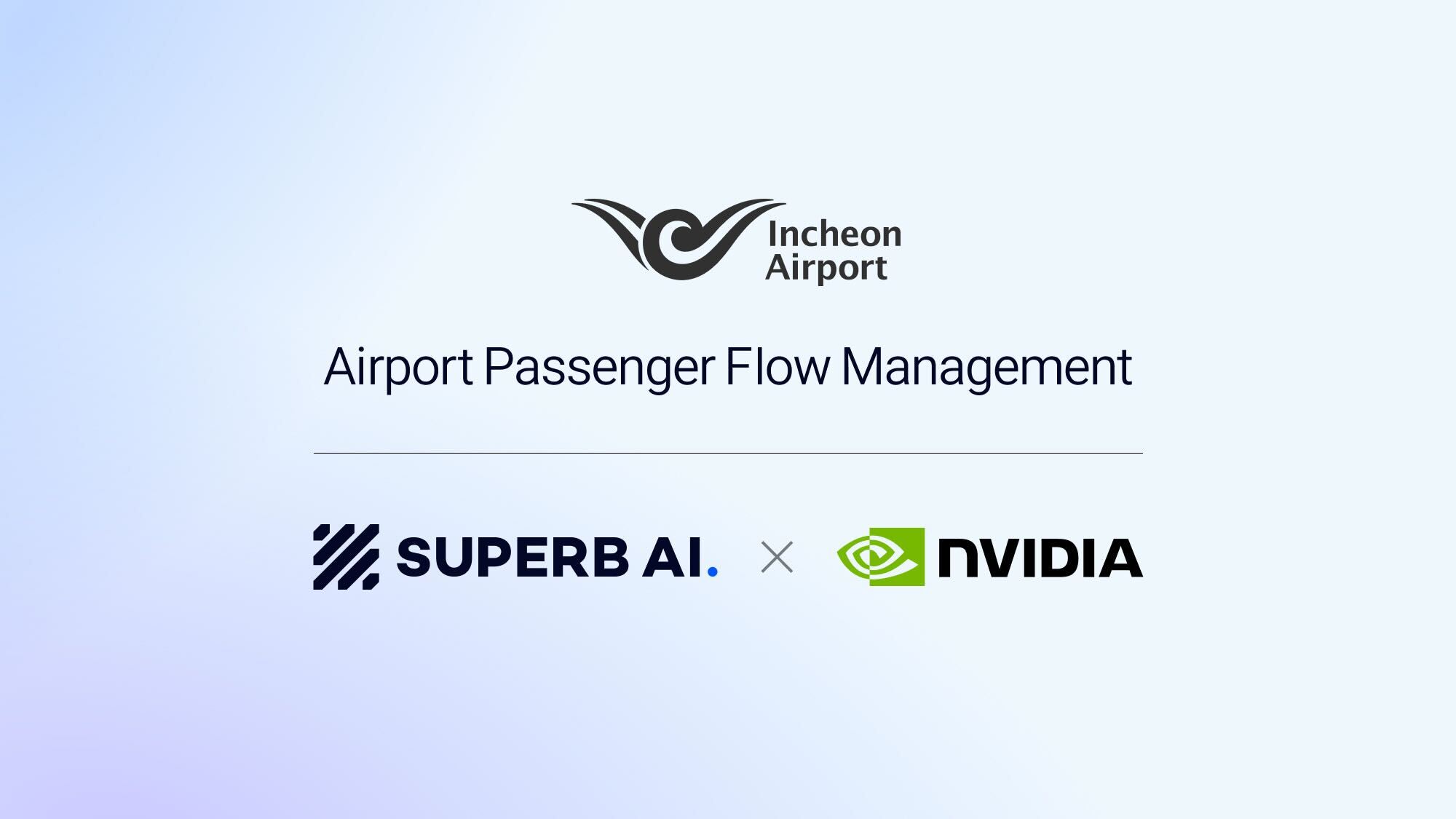Incheon Airport Validates Passenger Flow Management with Superb AI’s Next-Generation Video Analytics Enhanced by NVIDIA AI