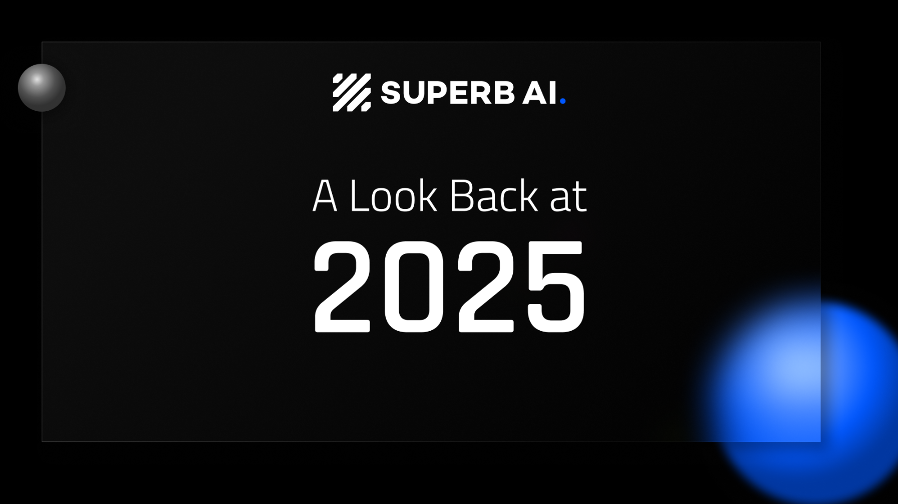 Looking Back at Superb AI’s 2025