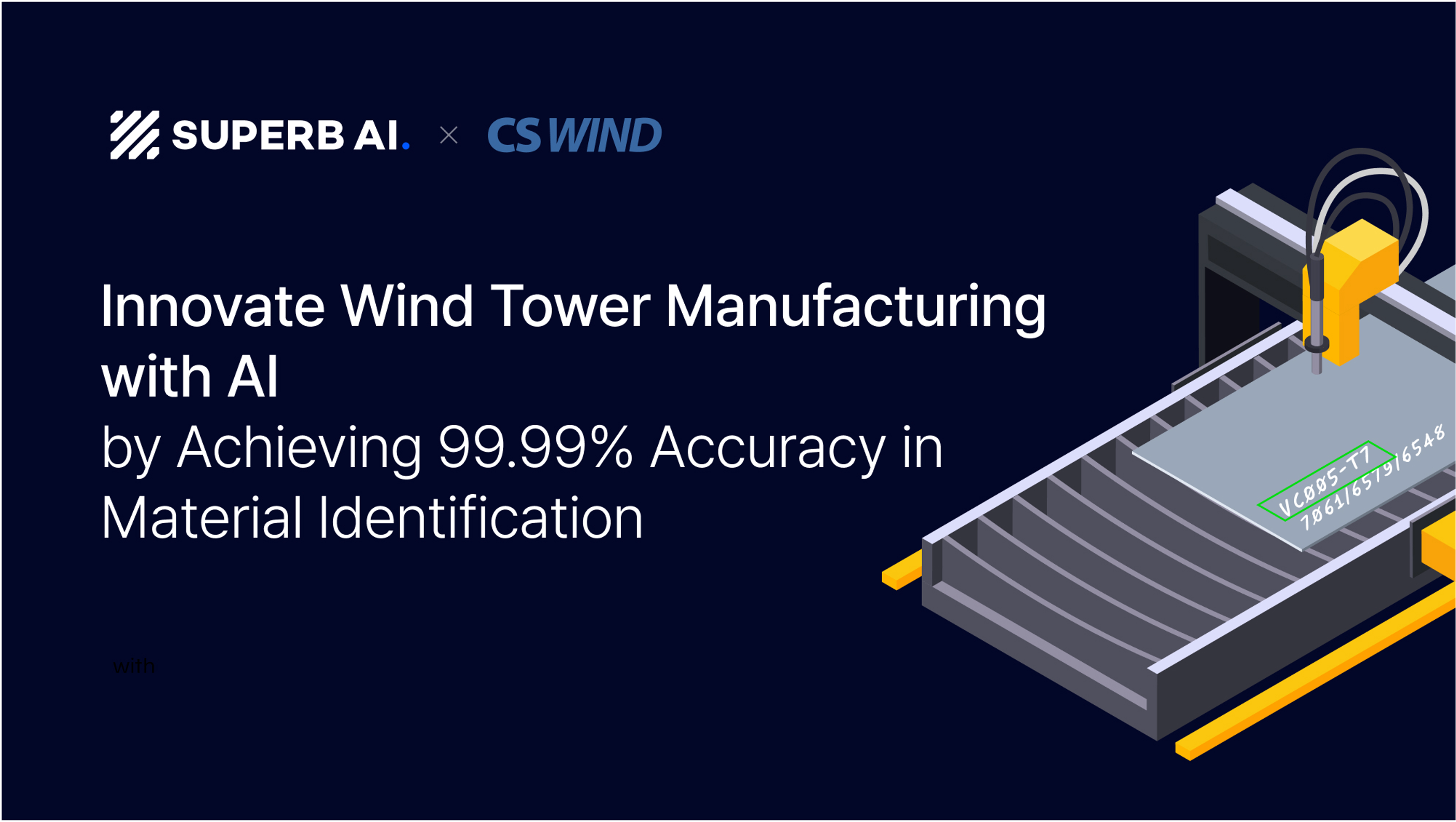 [Case Study] Superb AI and CS WIND Achieve AI-Powered Innovation in Wind Tower Manufacturing Accelerated by NVIDIA Technologies
