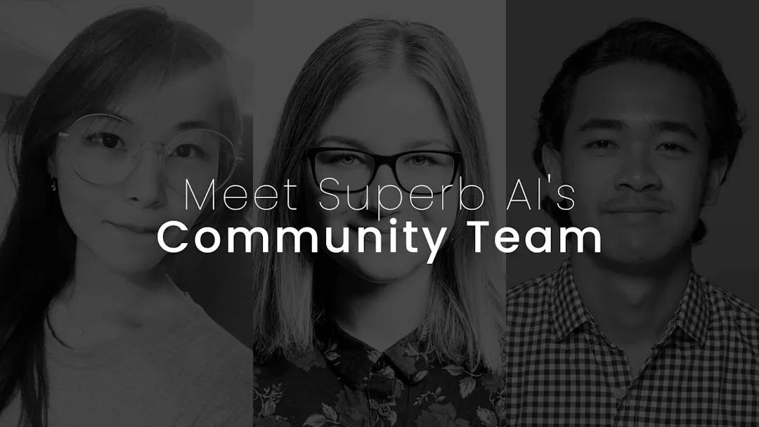 Meet Superb AI’s Community Team
