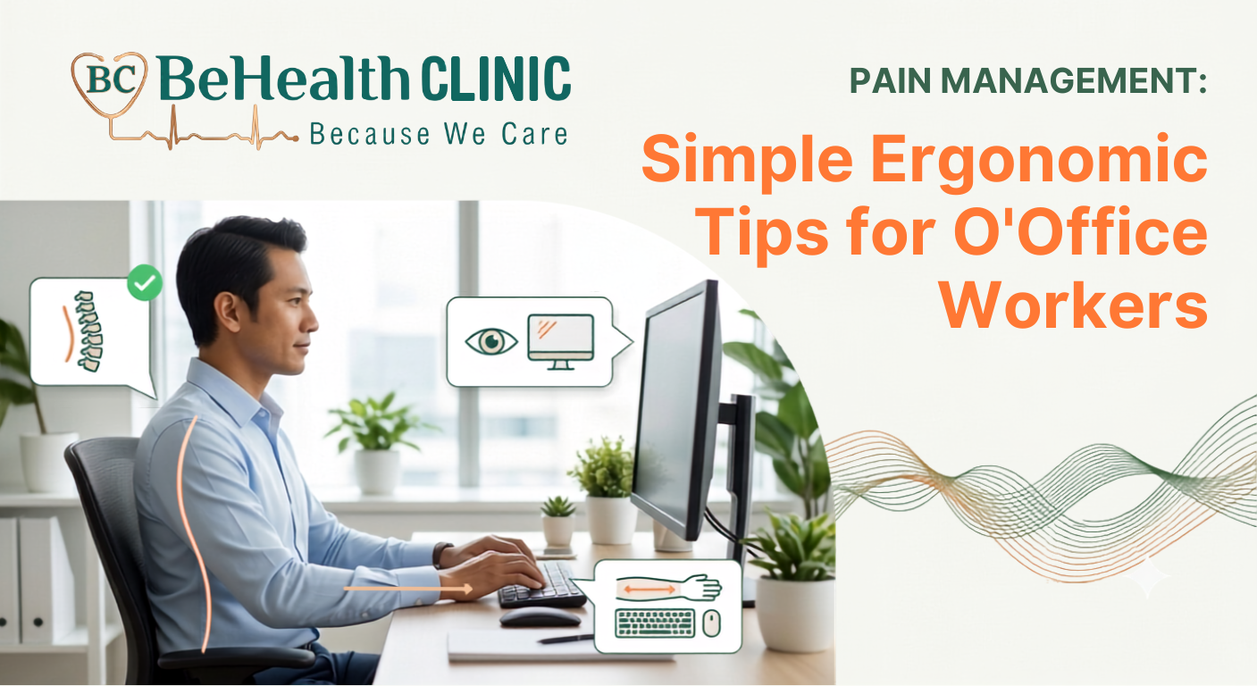 Simple Ergonomic Tips for Office Workers | Behealthst
