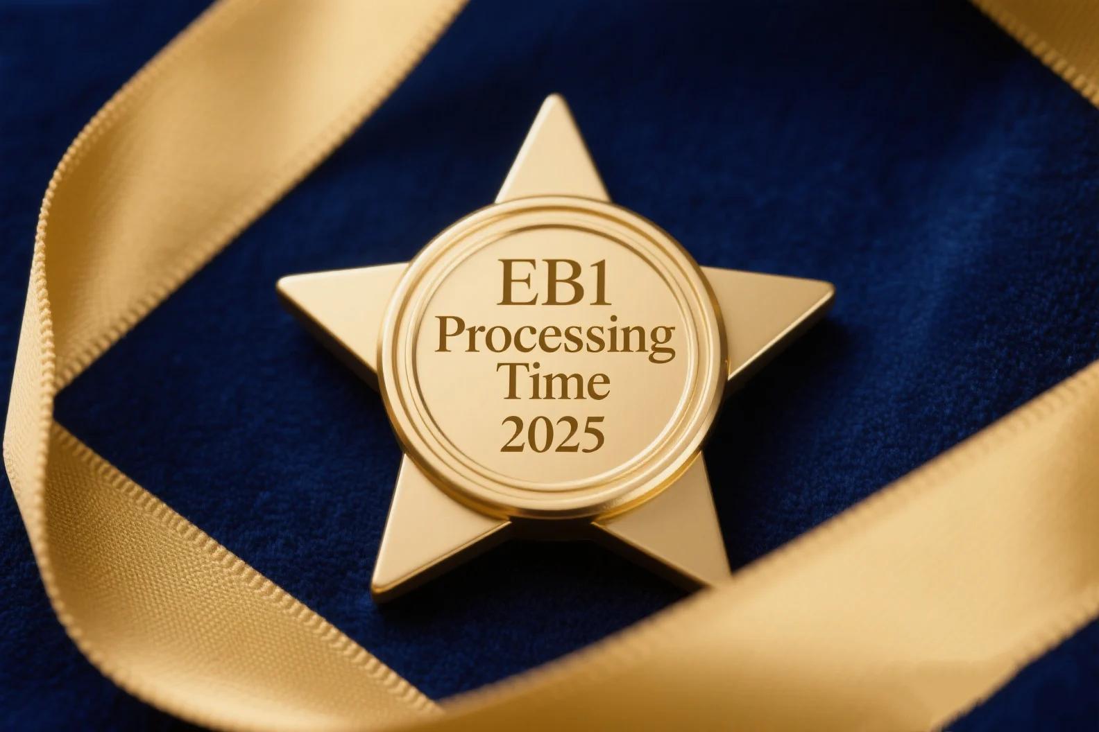EB1 Processing Time 2025: How to Speed Up Your Green Card Approval