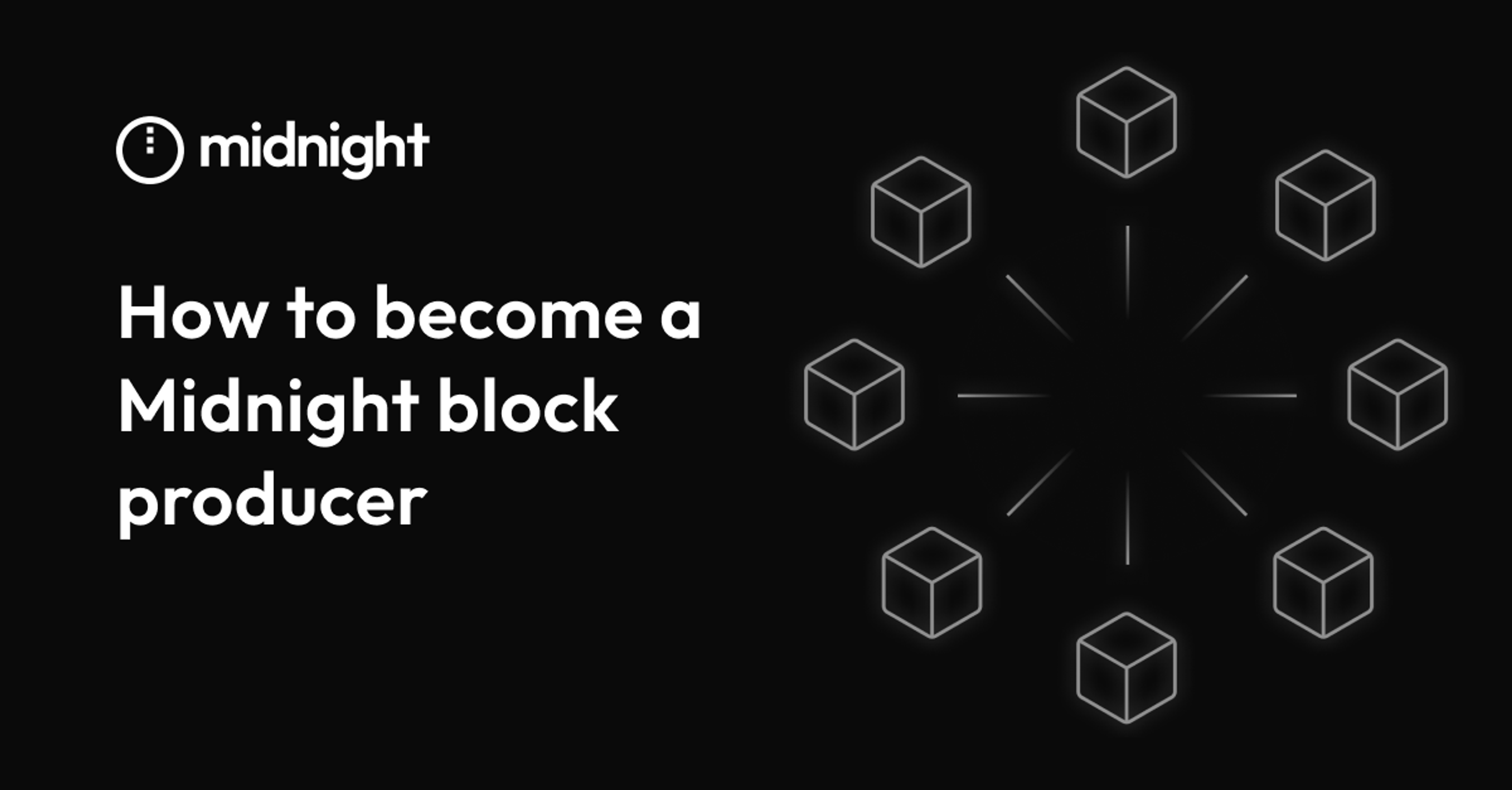 How to become a Midnight block producer