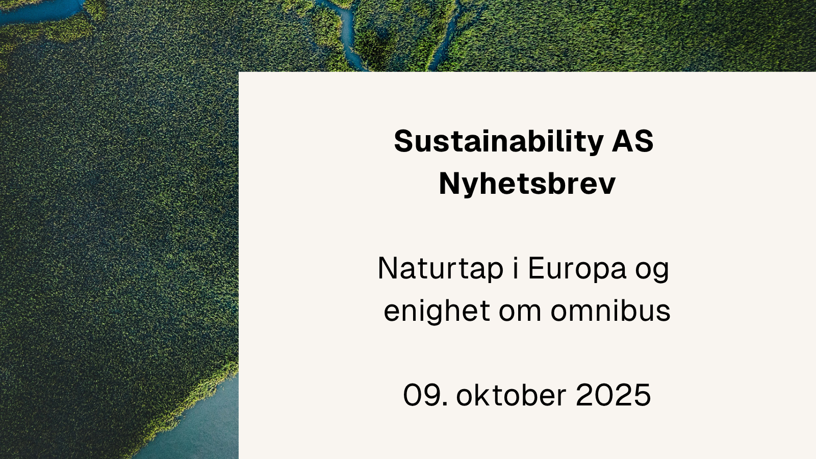Naturtap i Europa og enighet om omnibus