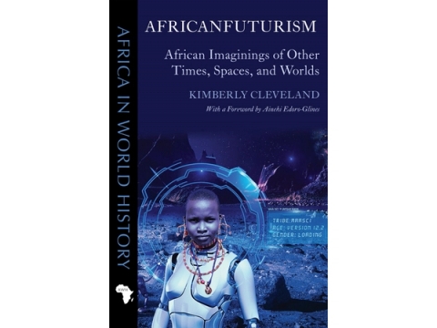 Africanfuturism, Dr Kimberly Cleveland