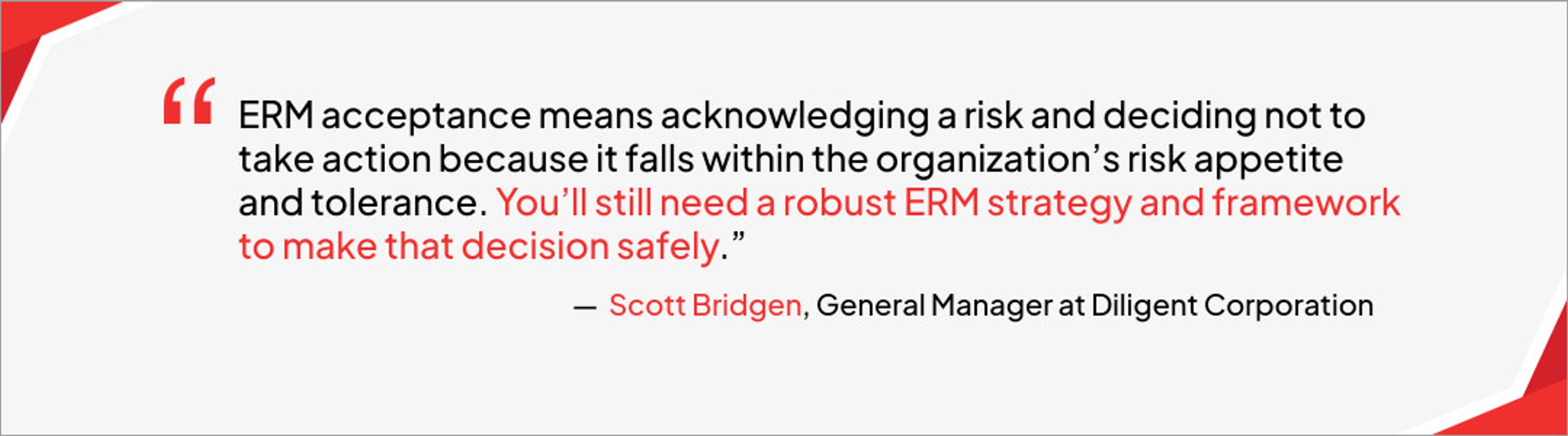 Scott Bridgen's thoughts on enterprise risk management (ERM) acceptance