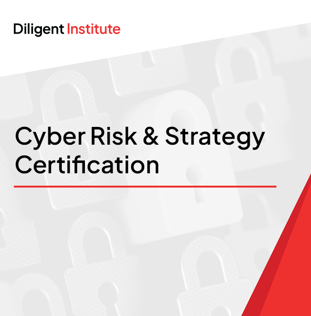 DILIGENT INSTITUTE CYBER RISK CERTIFICATION