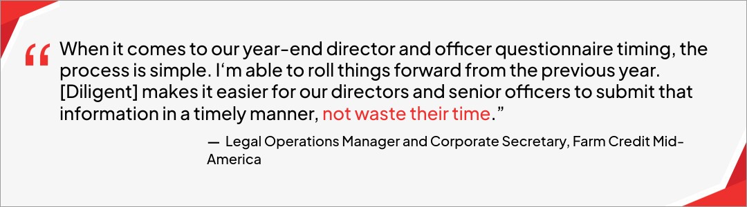 Legal operations manager and corporate secretary at Farm Credit Mid-America explaining how Diligent help with with their D&O questionnaire