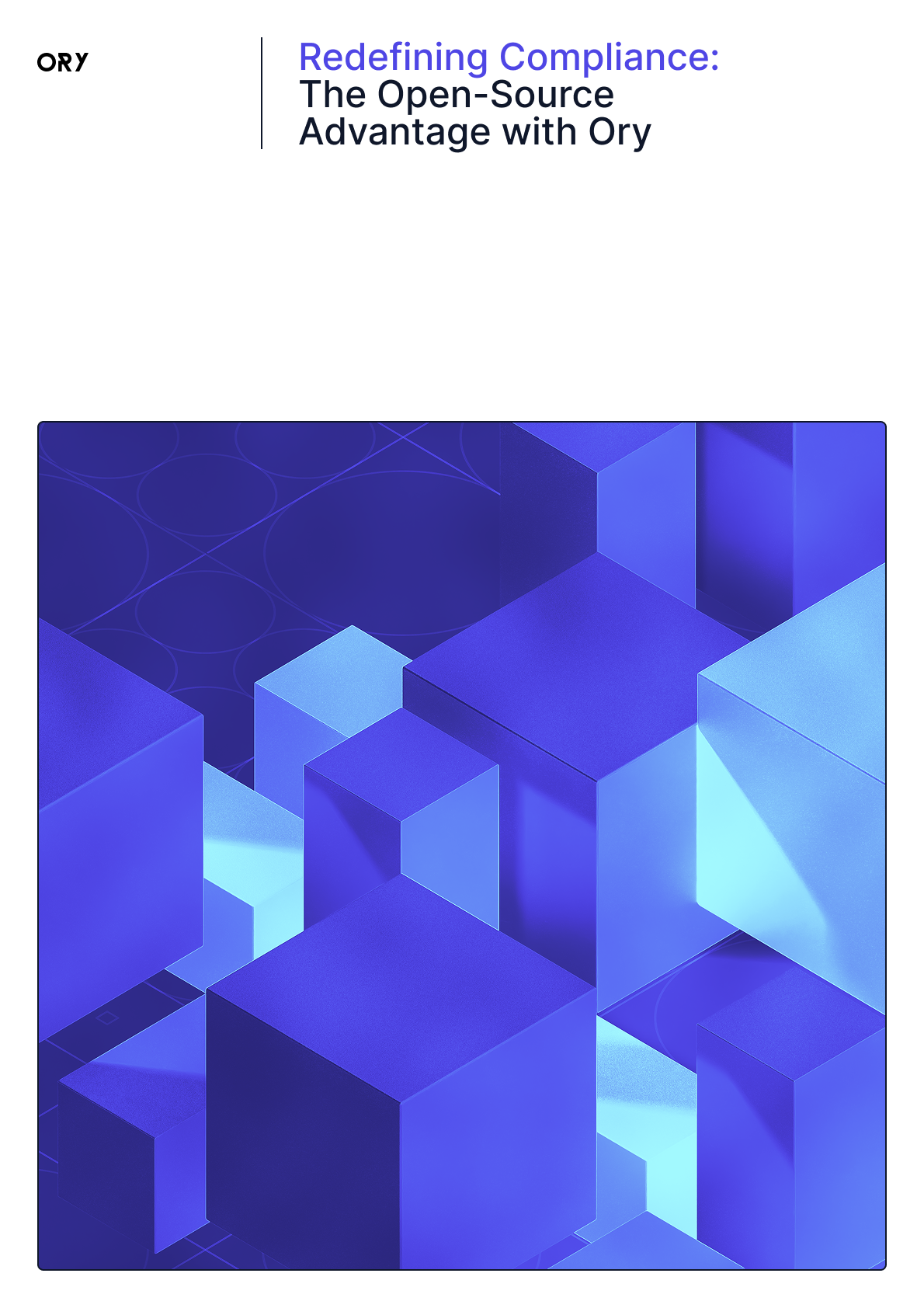 Redefining Compliance: The Open-Source Advantage with Ory cover