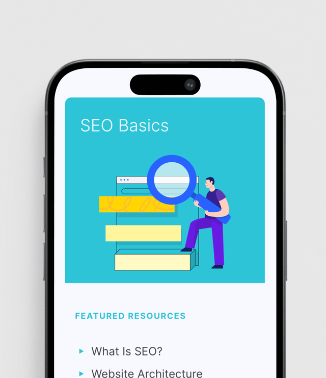 A mobile app screen displays "SEO Basics" with an illustration showing a figure examining yellow text blocks through a large blue magnifying glass against a turquoise background.