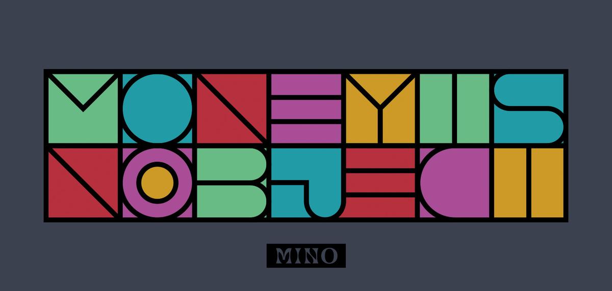 Money Is No Object tagline set as a geometric letter grid