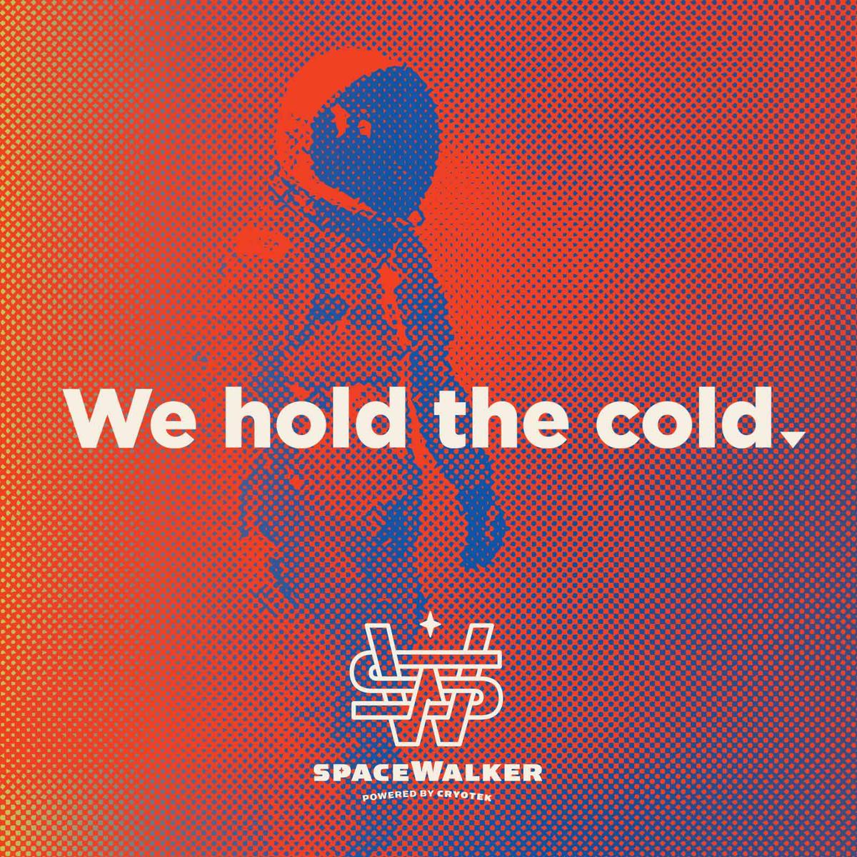"We hold the cold." poster with halftone astronaut